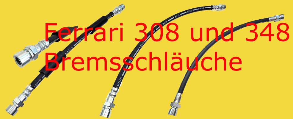 Ferrari 308 und 348 Bremsschl�uche Vorne und Hinten