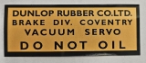 Dunlop Sticker DO NOT OIL for Brake Servo